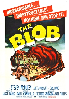 Movie Poster for The Blob with an illustration of the brown goopy blob consuming a diner as people run in terror. text above the title reads Indescribable indestructible nothign can stop it!