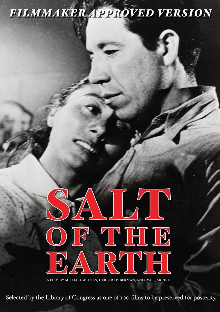 Poster for Salt of the Earth (1954) stating filmmaker approved version