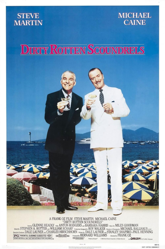 Poster for Dirty Rotten Scoundrels with Steve Martin and Michael Caine